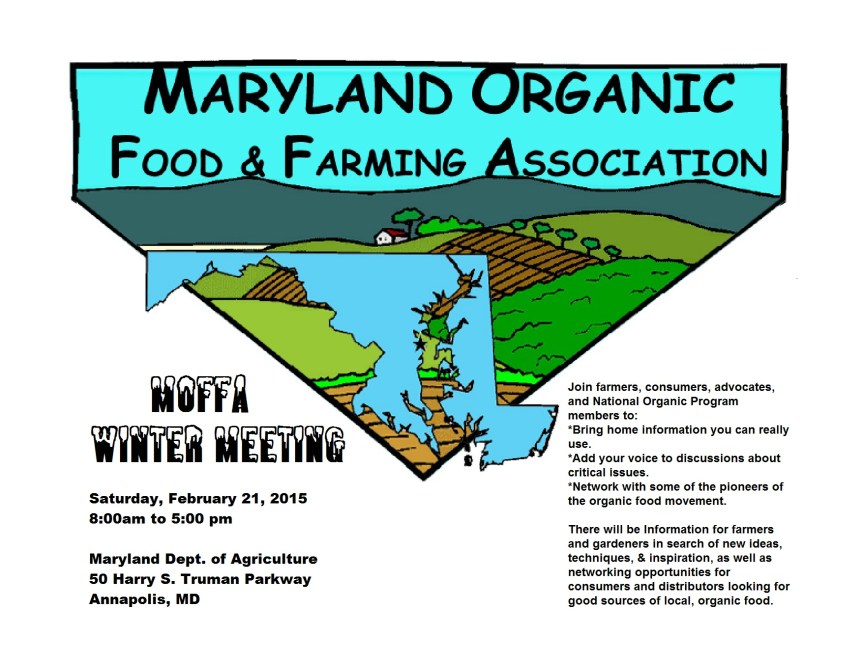 Join farmers, consumers, advocates, and National Organic Program members to: *Bring home information you can really use. *Add your voice to discussions about critical issues. *Network with some of the pioneers of the organic food movement.  There will be Information for farmers and gardeners in search of new ideas, techniques, & inspiration, as well as networking opportunities for consumers and distributors looking for good sources of local, organic food.  Save the date!  February 21, 2015